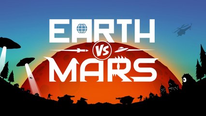 Earth vs Mars - Trailer d'annonce