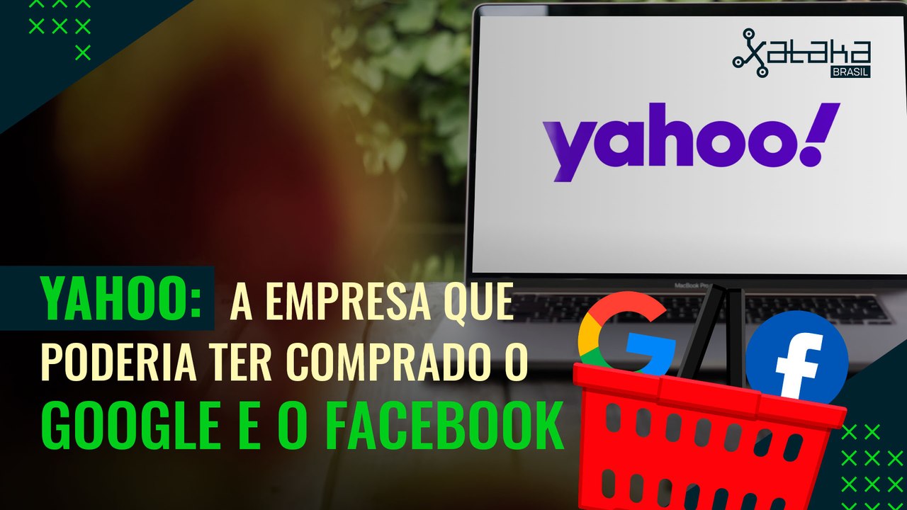 Yahoo a empresa que poderia ter comprado o Google e o Facebook