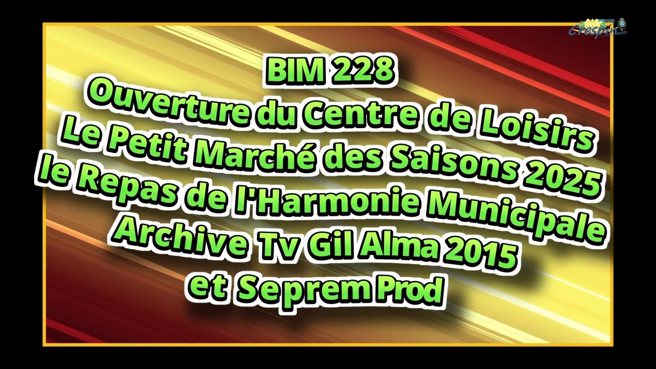 BIM 228 (Petit Marché des Saisons, Repas de l'Harmonie Municipale...)