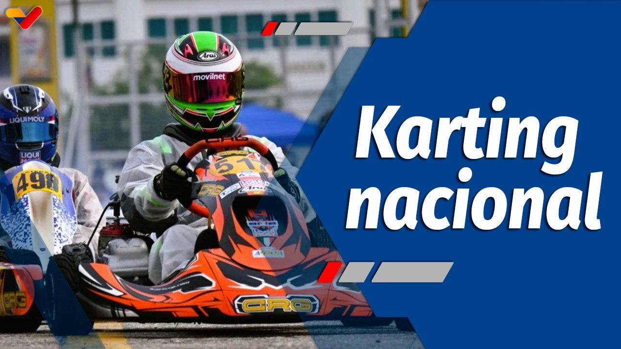 Deportes VTV | Maracay será sede de la primera válida del Campeonato Nacional de Karting 2025