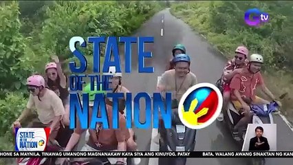 State of the Nation Part 3: Adrenaline rush sa Pitogo Cliff; Atbp.