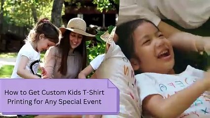 How to Get Custom Kids T-Shirt Printing for Any Special Event