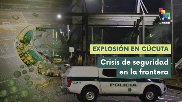 Conexión Global 20-02: Reportan varias explosiones en la ciudad de Cúcuta