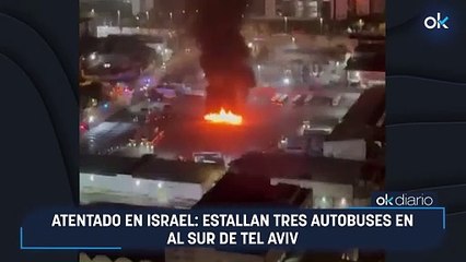 Atentado en Israel: estallan tres autobuses en al sur de Tel Aviv