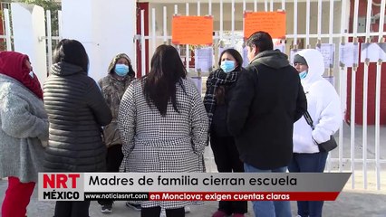 Madres de familia cierran escuela en Monclova; exigen cuentas claras