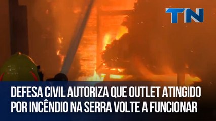 Defesa civil autoriza que outlet atingido por incêndio na Serra volte a funcionar