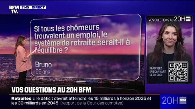 Si tous les chômeurs trouvaient un emploi, le système de retraite serait-il à l'équilibre? Vos questions au 20H BFM
