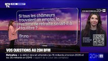 Si tous les chômeurs trouvaient un emploi, le système de retraite serait-il à l'équilibre? Vos questions au 20H BFM