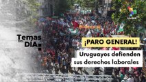 Trabajadores de Uruguay convocaron un paro general en defensa de los derechos laborales