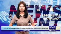 TOLAK RENCANA DONAL TRUMP KELUARKAN PENDUDUK PALESTINA - NEWS POINT