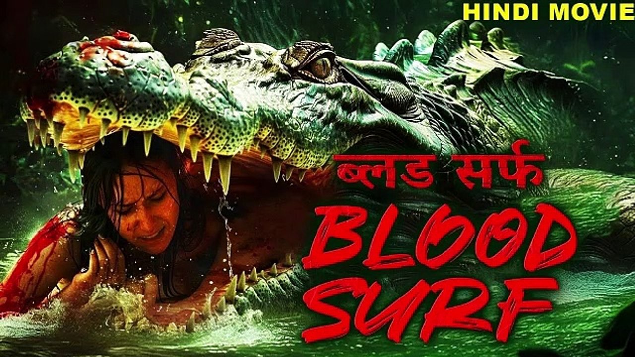 BLOOD SURF ब्लड सर्फ - Hollywood Hindi Dubbed Adventure Horror Movie