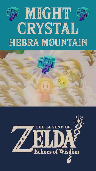 The Legend of Zelda: Echoes of Wisdom | Might Crystal | Hebra Mountain