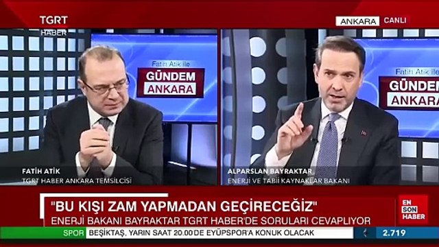 Alparslan Bayraktar: Elektrik ve doğalgaz nisana kadar zam yok