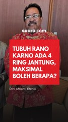 Ada 4 Ring Jantung di Tubuh Rano Karno, Maksimal Boleh Berapa?