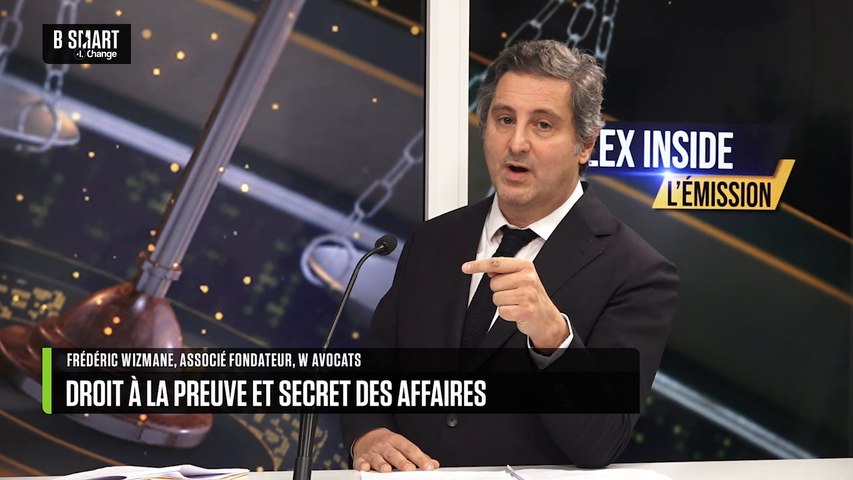 Droit à la preuve vs secret des affaires