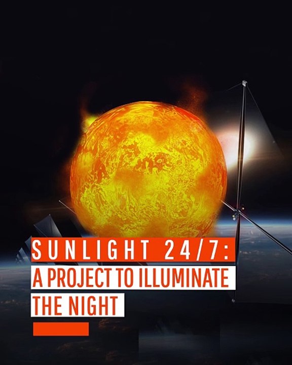 Sunlight 24_7- A Project to Illuminate the Night