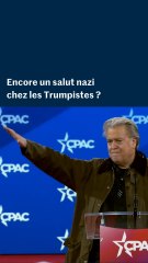 Encore un salut nazi chez les Trumpistes