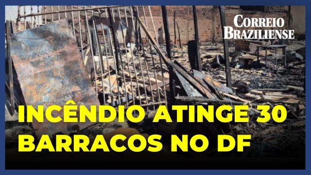 Incêndio no Recanto das Emas: Bombeiros combatem incêndio que atingiu 30 moradias