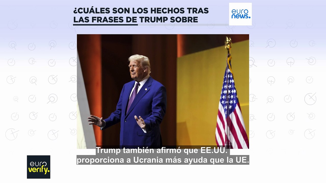 Euroverify: ¿Qué hay de cierto en las afirmaciones de Trump sobre Zelenski?