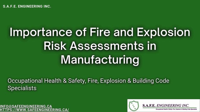 Importance of Fire and Explosion Risk Assessments in Manufacturing