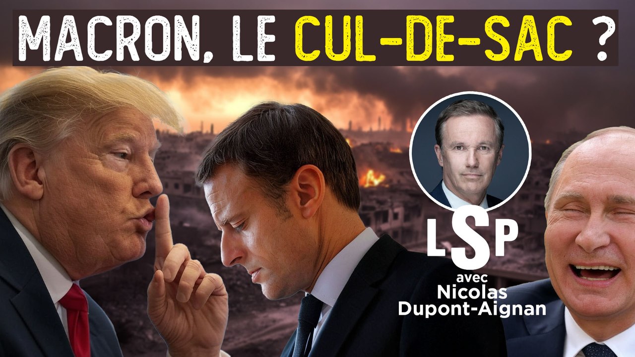 Le Samedi Politique avec Nicolas Dupont-Aignan - Ukraine : Face à Trump et Poutine, Macron en déroute