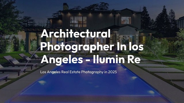 Architectural Photography in Los Angeles Enhances Real Estate