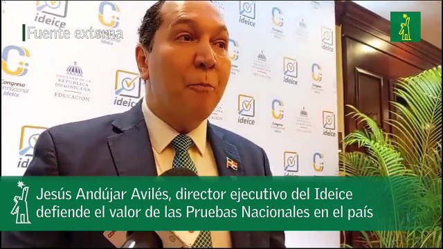 Jesús Andújar Avilés, director ejecutivo del Ideice defiende el valor de las Pruebas Nacionales en el país.mp4