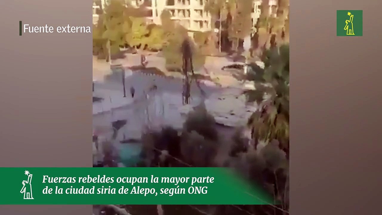 Fuerzas rebeldes ocupan la mayor parte de la ciudad siria de Alepo, según ONG