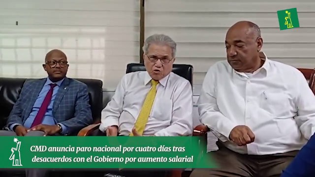 CMD anuncia paro nacional por cuatro días tras desacuerdos con el Gobierno por aumento salarial