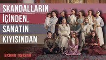 Şakir Paşa Ailesi: Aile albümü mü, yasak aşk arşivi mi?