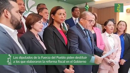Los diputados de la Fuerza del Pueblo piden destituir a los que elaboraron la reforma fiscal en el Gobierno