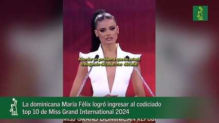 La dominicana María Félix logró ingresar al codiciado top 10 de Miss Grand International 2024,