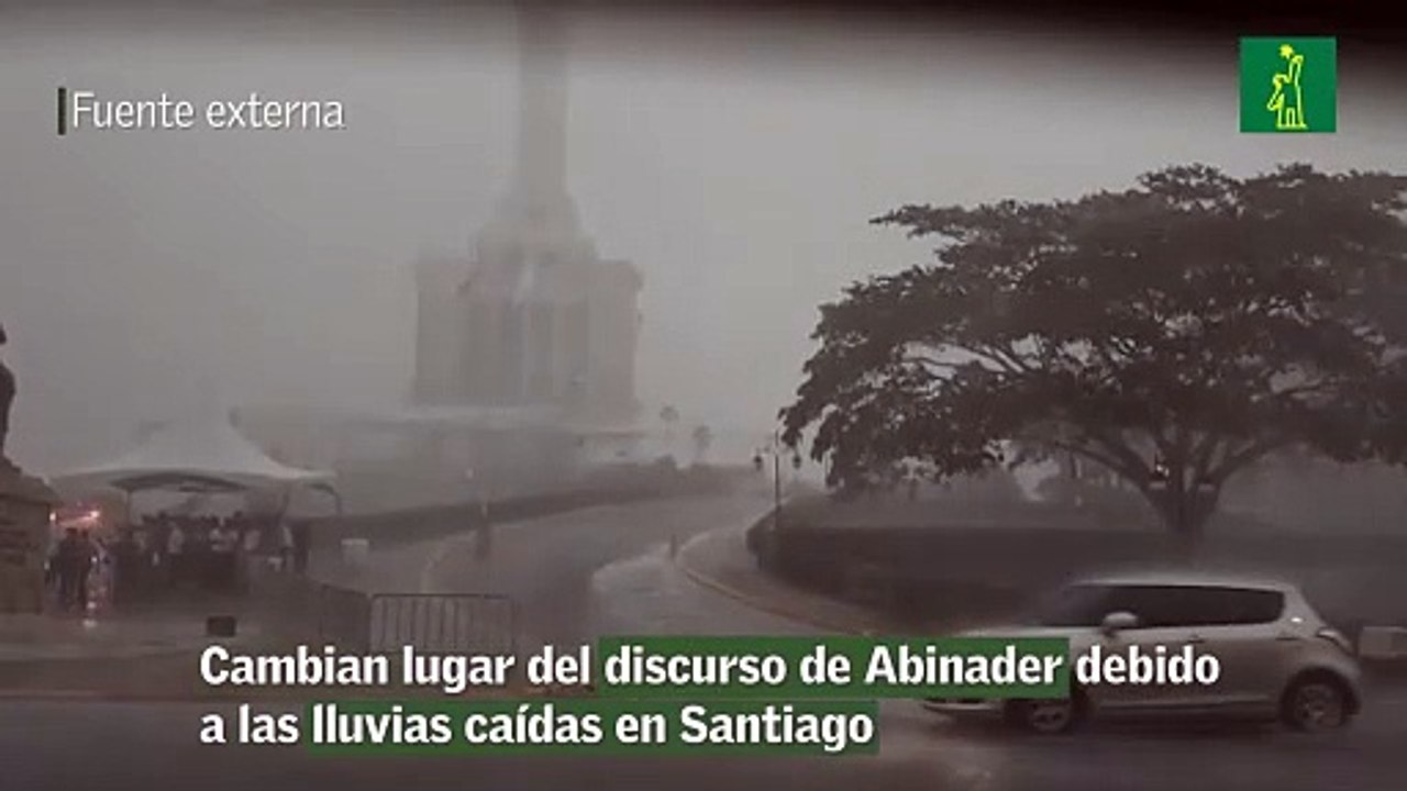 Cambian lugar del discurso de Abinader debido a las lluvias caídas en Santiago