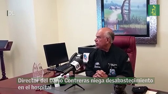 Director del Darío Contreras niega desabastecimiento en el hospital