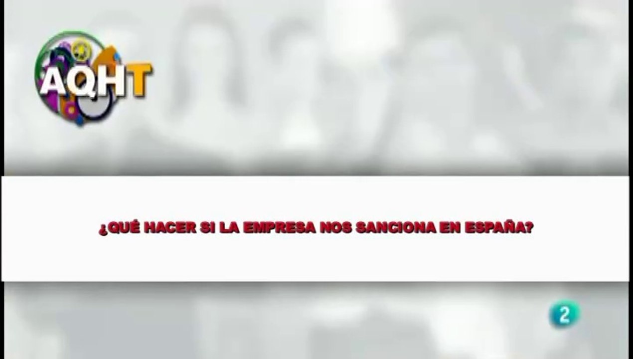 QUÉ HACER SI LA EMPRESA NOS SANCIONA EN ESPAÑA
