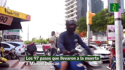 Los 97 pasos que llevaron a la muerte a Manuel Duncan