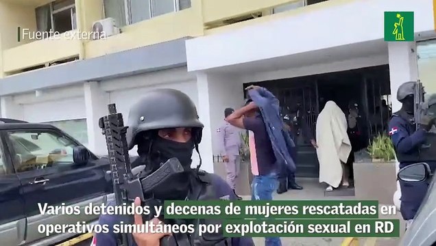 Varios detenidos y decenas de mujeres rescatadas en operativos simultáneos por explotación sexual en RD