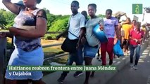 Haitianos reabren frontera entre Juana Méndez y Dajabón
