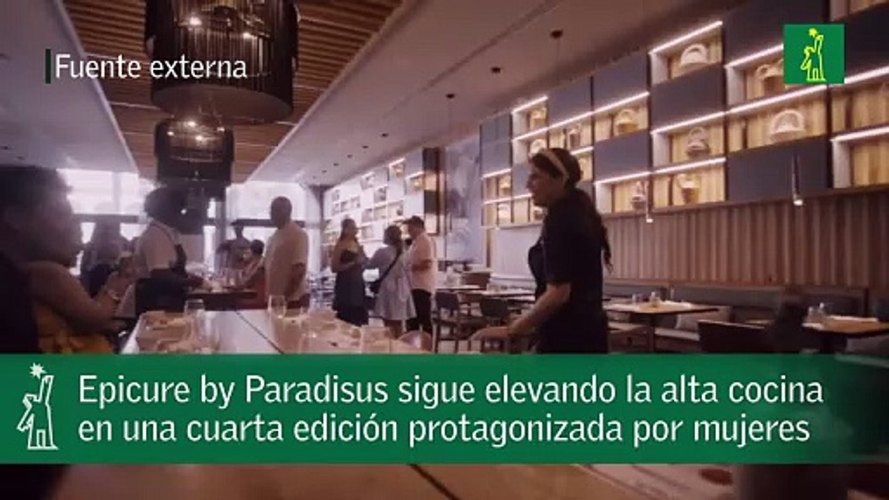 Epicure by Paradisus sigue elevando la alta cocina en una cuarta edición protagonizada por mujeres.mp4