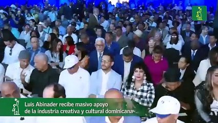Luis Abinader recibe masivo apoyo de la industria creativa y cultural dominicana