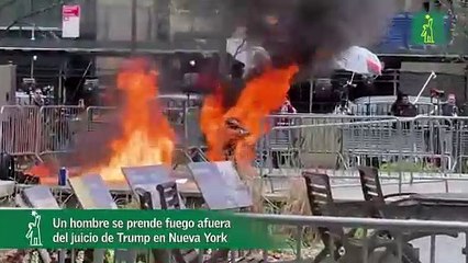 Un hombre se prende fuego afuera del juicio de Trump en Nueva York