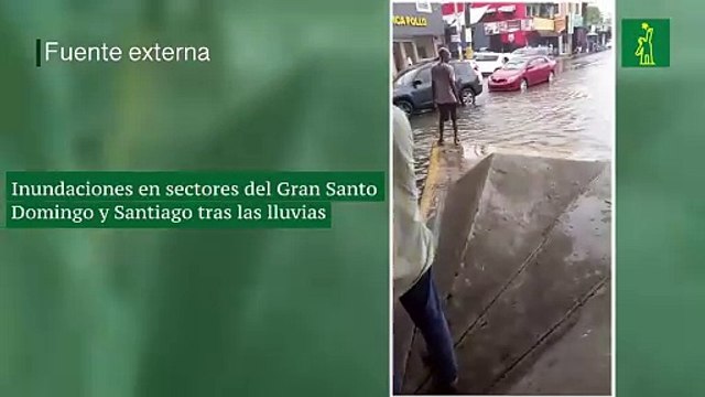 Inundaciones en sectores del Gran Santo Domingo y Santiago tras las lluvias