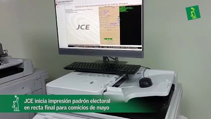 JCE inicia impresión padrón electoral en recta final para comicios de mayo