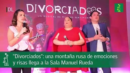 "Divorciados”: una montaña rusa de emociones y risas llega a la Sala Manuel Rueda