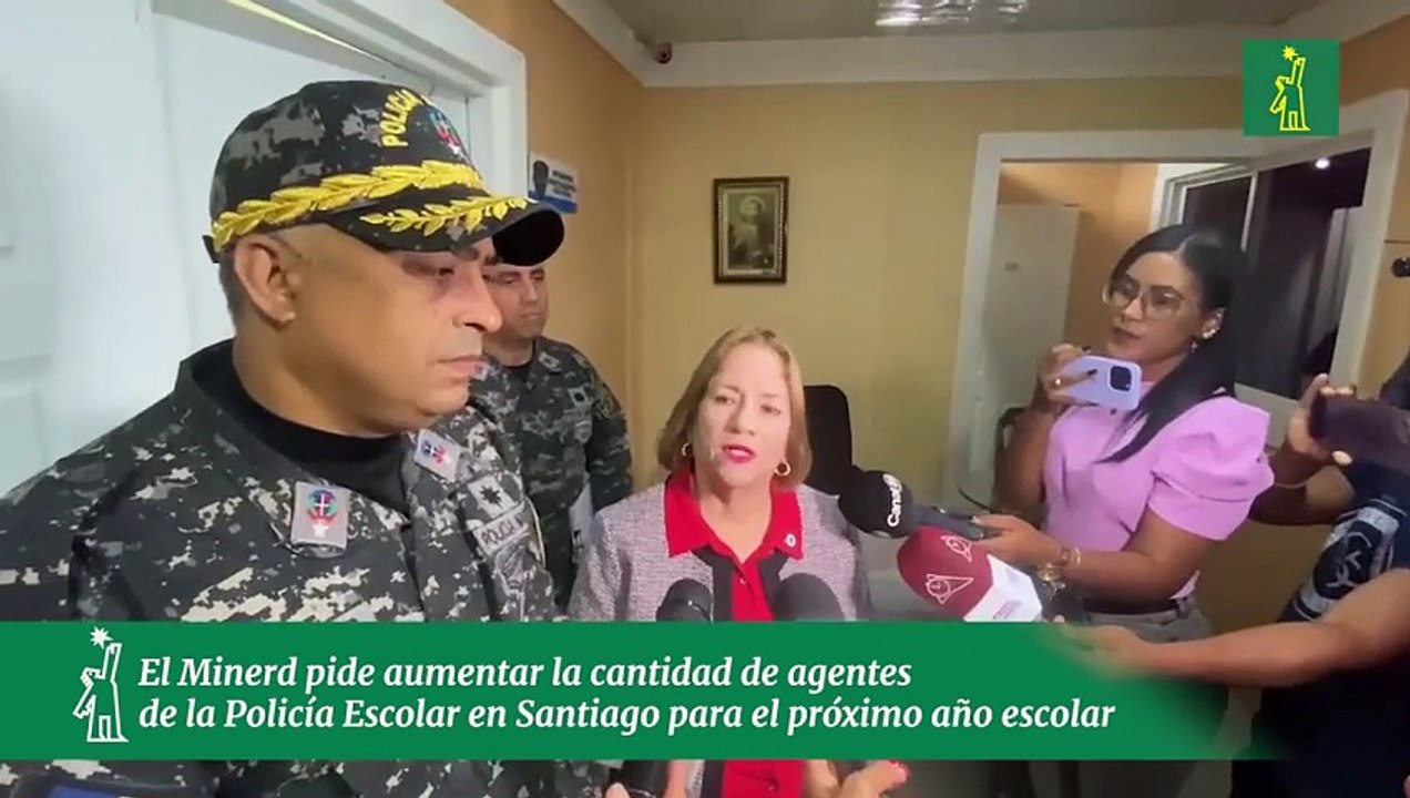 El Minerd pide aumentar la cantidad de agentes de la Policía Escolar en Santiago para el próximo año escolar