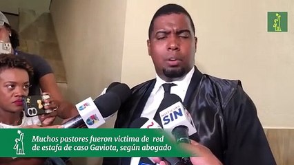 Muchos pastores fueron victima de  red de estafa de caso Gaviota, según abogado