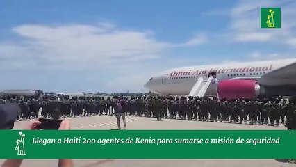 Llegan a Haití 200 agentes de Kenia para sumarse a misión de seguridad