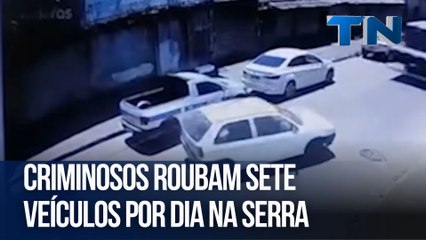 Criminosos Roubam Sete Veículos por Dia na Serra