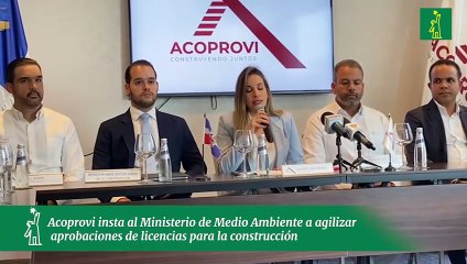 Acoprovi insta al Ministerio de Medio Ambiente a agilizar aprobaciones de licencias para la construcción