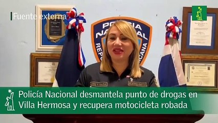 Policía Nacional desmantela punto de drogas en Villa Hermosa y recupera motocicleta robada
